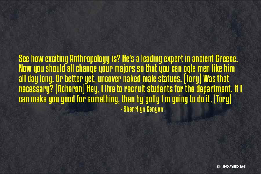 Majors In Quotes By Sherrilyn Kenyon Majors In Quotes By Sherrilyn Kenyon