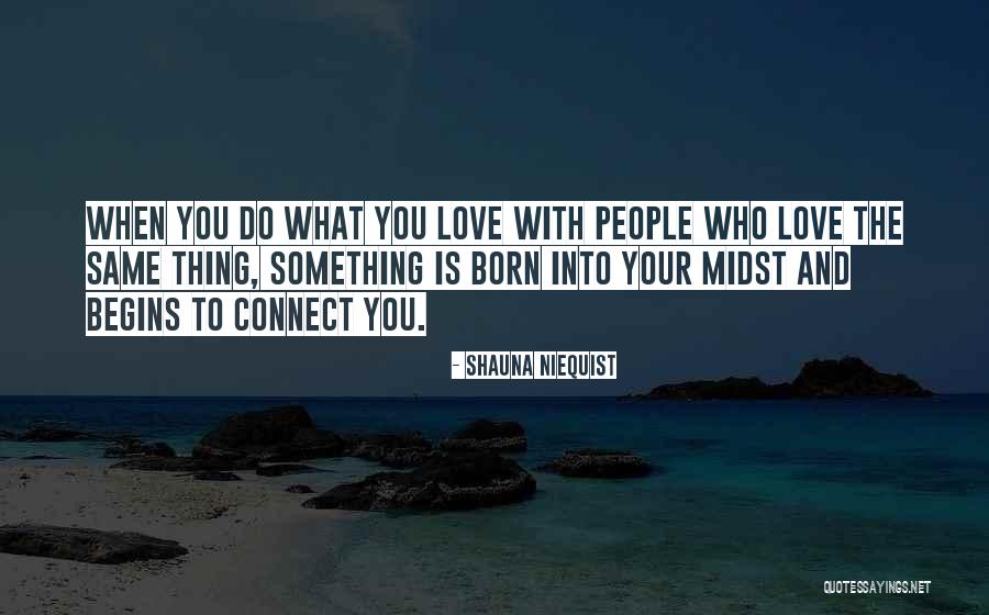 Majstorovic Jelena Quotes By Shauna Niequist Majstorovic Jelena Quotes By Shauna Niequist