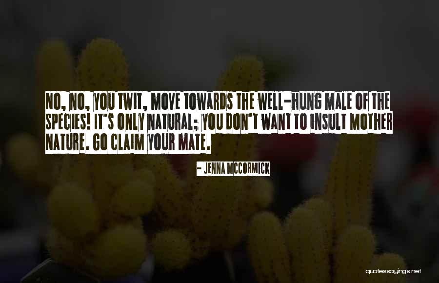 Majstrla Quotes By Jenna McCormick Majstrla Quotes By Jenna McCormick
