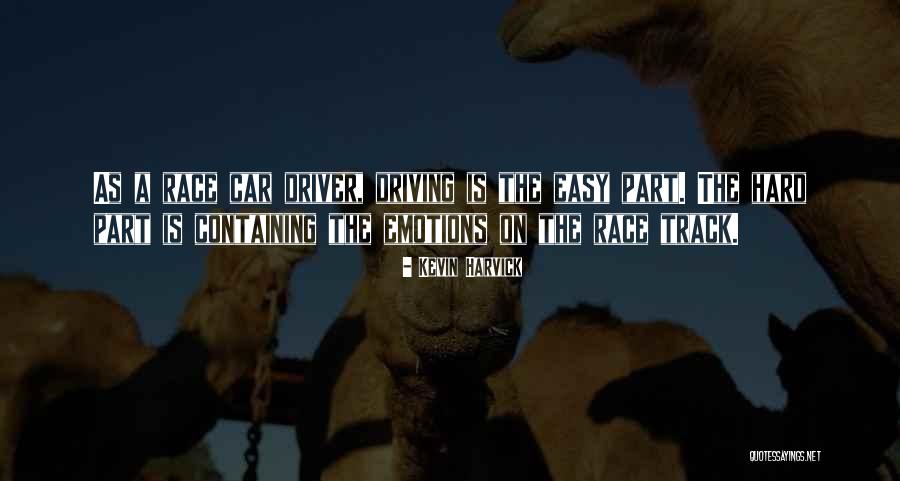 Majurity Quotes By Kevin Harvick Majurity Quotes By Kevin Harvick