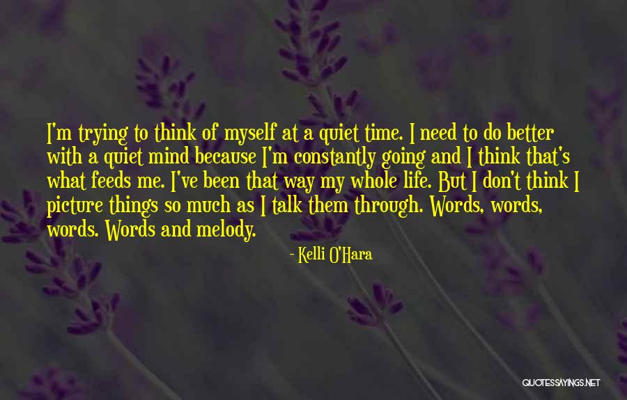 Makacs Jelent Se Quotes By Kelli O'Hara Makacs Jelent Se Quotes By Kelli O'Hara