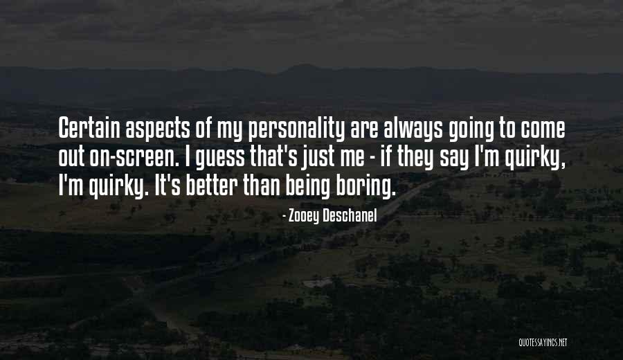 Makalius Kelioniu Quotes By Zooey Deschanel Makalius Kelioniu Quotes By Zooey Deschanel