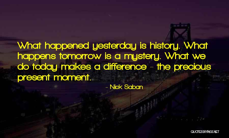 Makan Tuh Quotes By Nick Saban Makan Tuh Quotes By Nick Saban