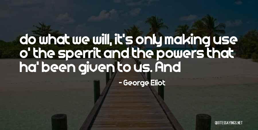 Makarand Paranjape Quotes By George Eliot Makarand Paranjape Quotes By George Eliot
