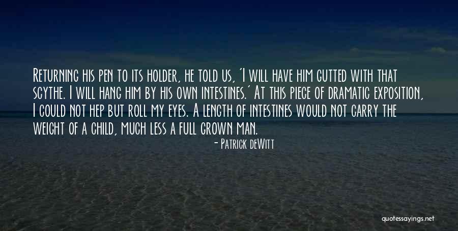 Makarasana Quotes By Patrick DeWitt Makarasana Quotes By Patrick DeWitt
