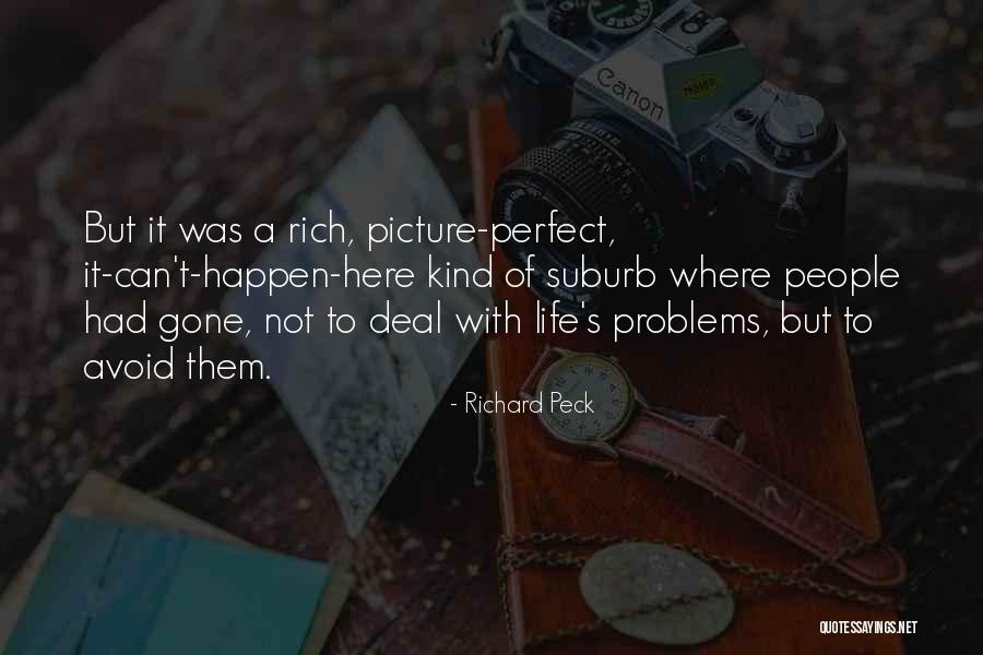 Makaria Tucson Quotes By Richard Peck Makaria Tucson Quotes By Richard Peck