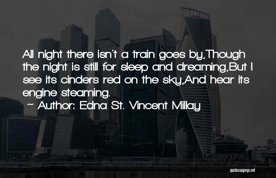 Makdisi Saree Quotes By Edna St. Vincent Millay