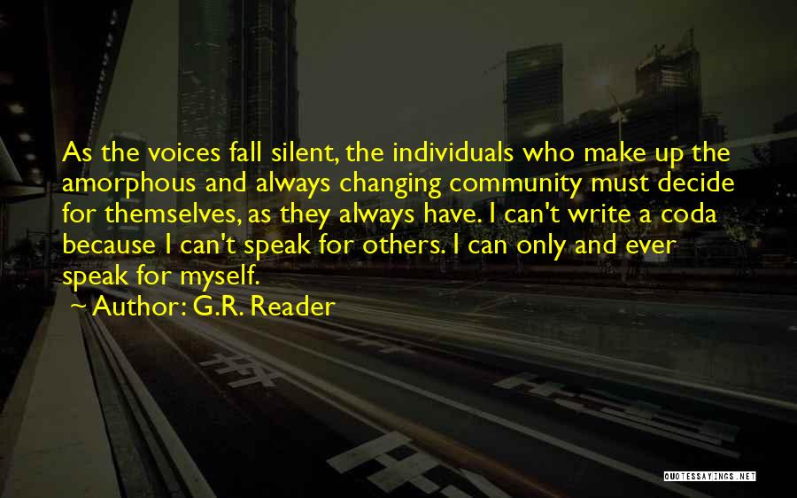 Make A Choice Just Decide Quotes By G.R. Reader