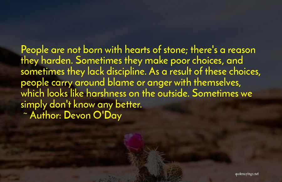 Make A Day Better Quotes By Devon O'Day