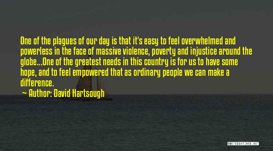 Make A Difference Day Quotes By David Hartsough