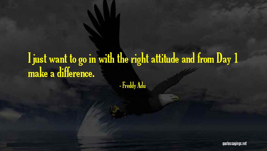 Make A Difference Day Quotes By Freddy Adu Make A Difference Day Quotes By Freddy Adu