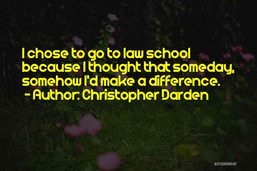 Make A Difference Quotes By Christopher Darden