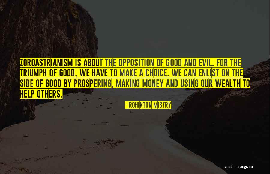 Make A Good Choice Quotes By Rohinton Mistry Make A Good Choice Quotes By Rohinton Mistry