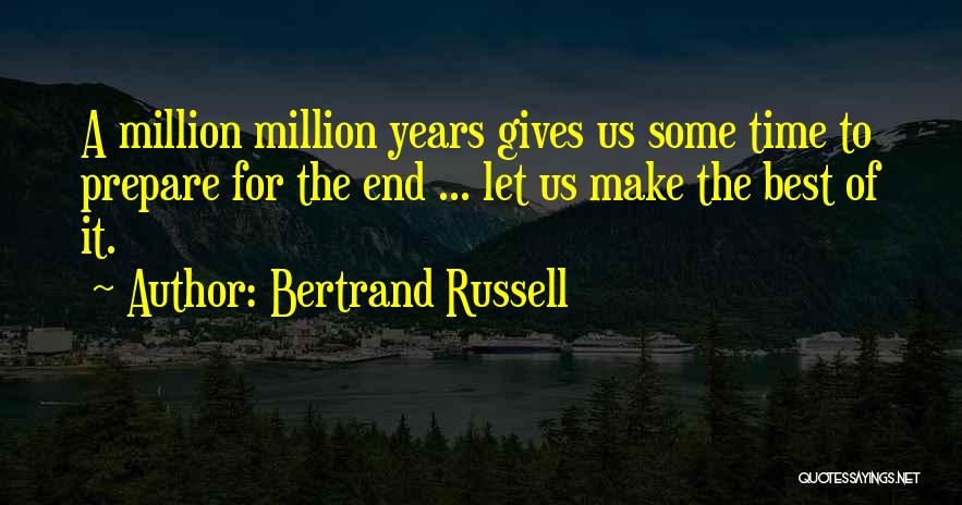 Make A Million Quotes By Bertrand Russell