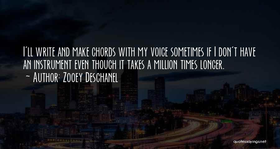 Make A Million Quotes By Zooey Deschanel