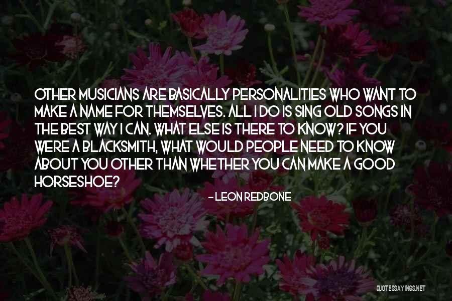Make A Name For Quotes By Leon Redbone Make A Name For Quotes By Leon Redbone