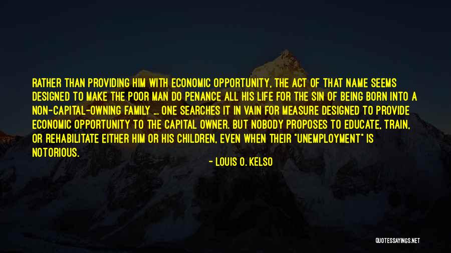 Make A Name For Quotes By Louis O. Kelso Make A Name For Quotes By Louis O. Kelso