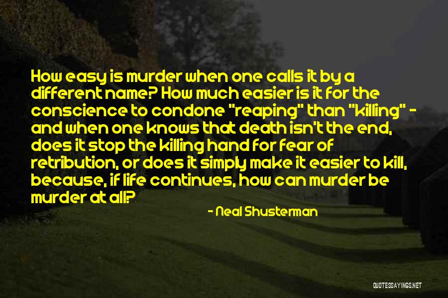 Make A Name For Quotes By Neal Shusterman Make A Name For Quotes By Neal Shusterman