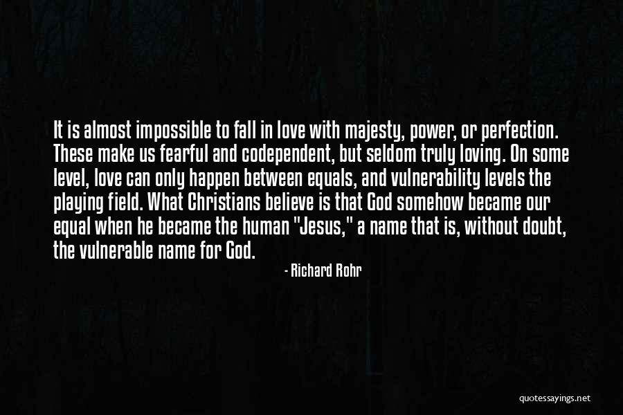 Make A Name For Quotes By Richard Rohr Make A Name For Quotes By Richard Rohr