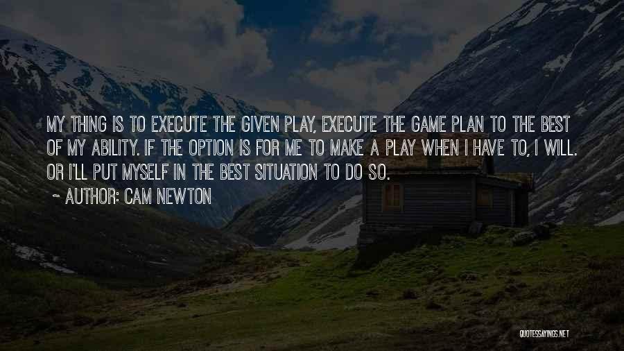 Make A Plan Quotes By Cam Newton