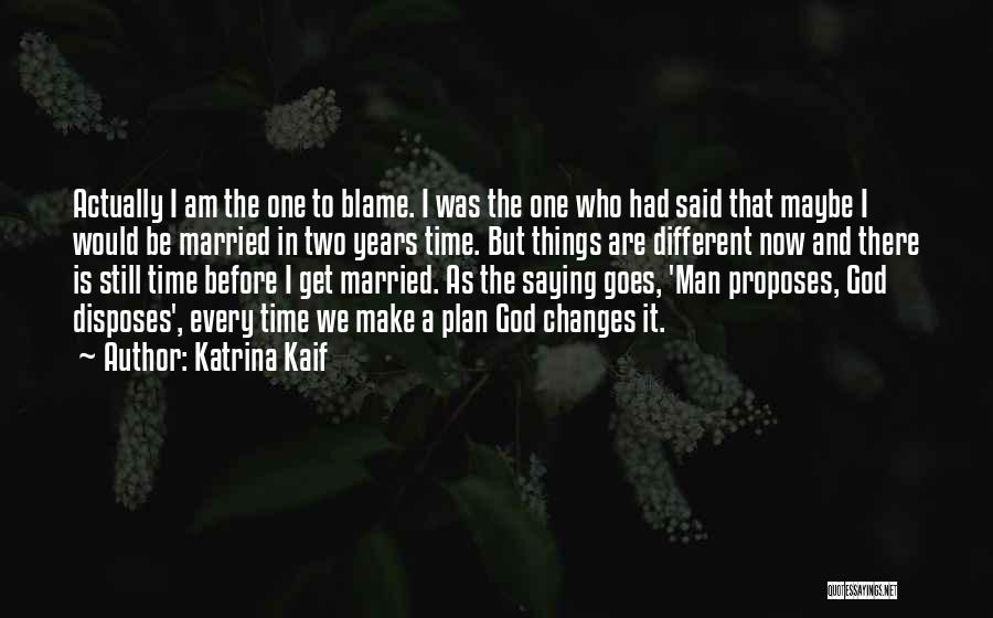 Make A Plan Quotes By Katrina Kaif