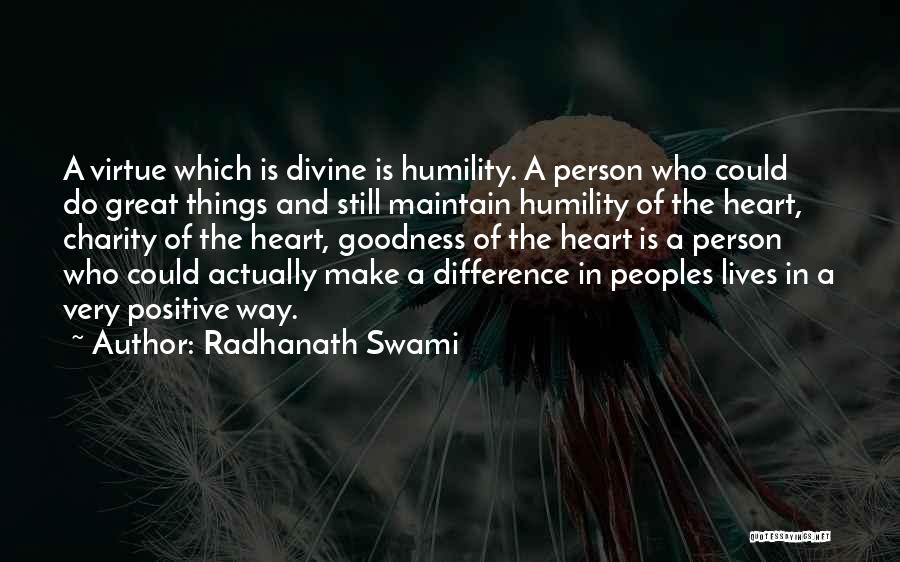 Make A Positive Difference Quotes By Radhanath Swami