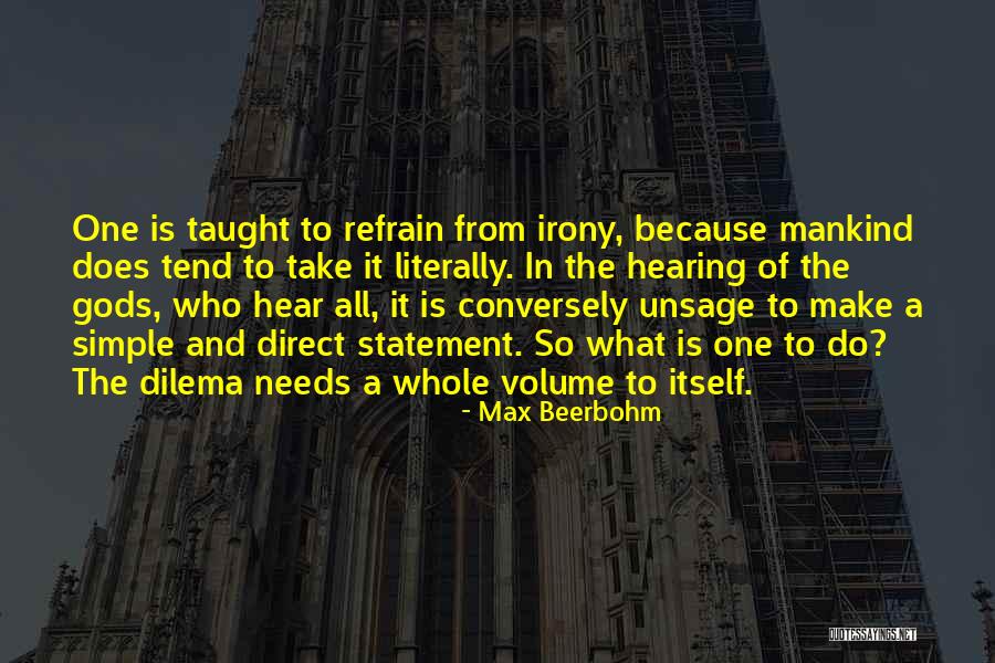 Make A Statement Quotes By Max Beerbohm Make A Statement Quotes By Max Beerbohm