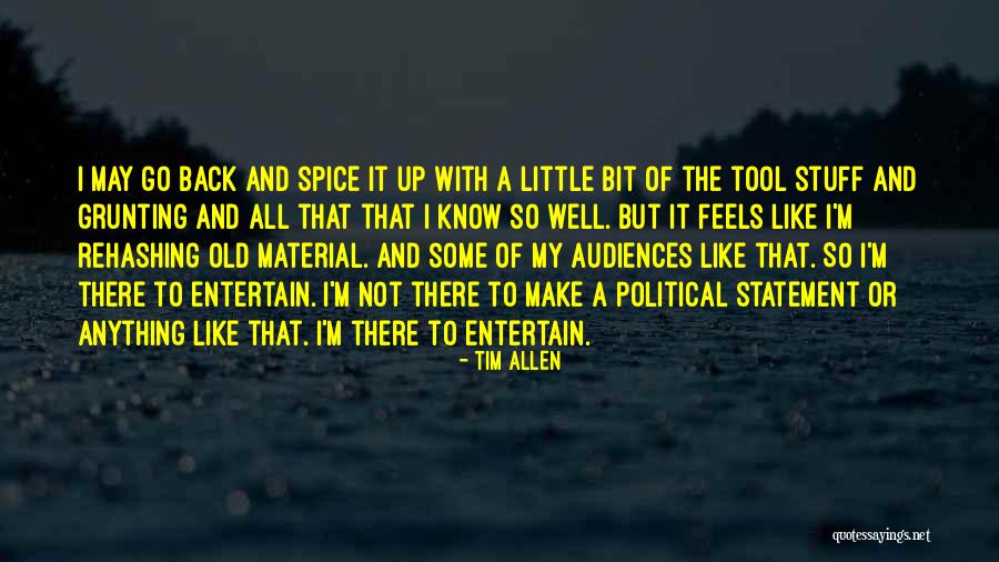 Make A Statement Quotes By Tim Allen Make A Statement Quotes By Tim Allen