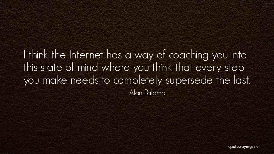 Make A Step Quotes By Alan Palomo Make A Step Quotes By Alan Palomo
