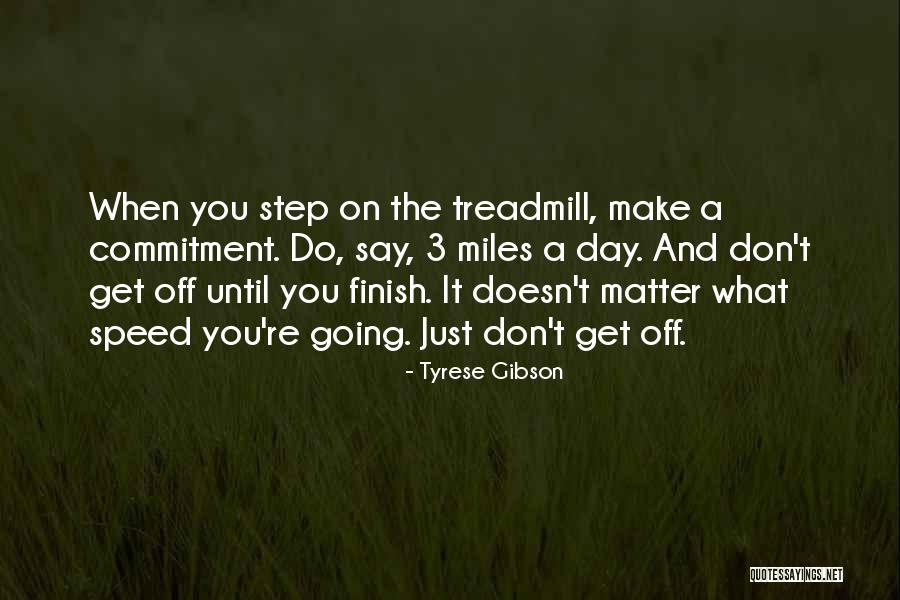 Make A Step Quotes By Tyrese Gibson Make A Step Quotes By Tyrese Gibson