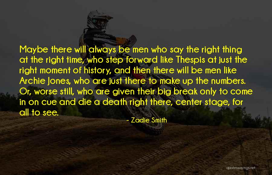 Make A Step Quotes By Zadie Smith Make A Step Quotes By Zadie Smith