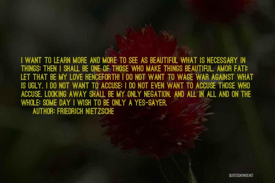 Make A Wish Love Quotes By Friedrich Nietzsche