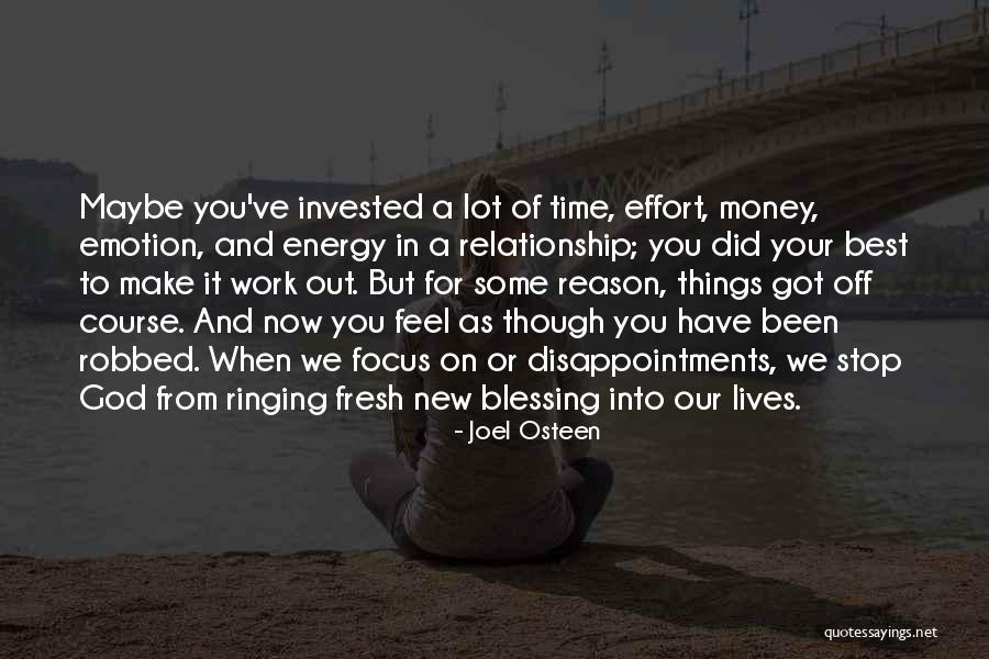 Make An Effort In Relationship Quotes By Joel Osteen Make An Effort In Relationship Quotes By Joel Osteen