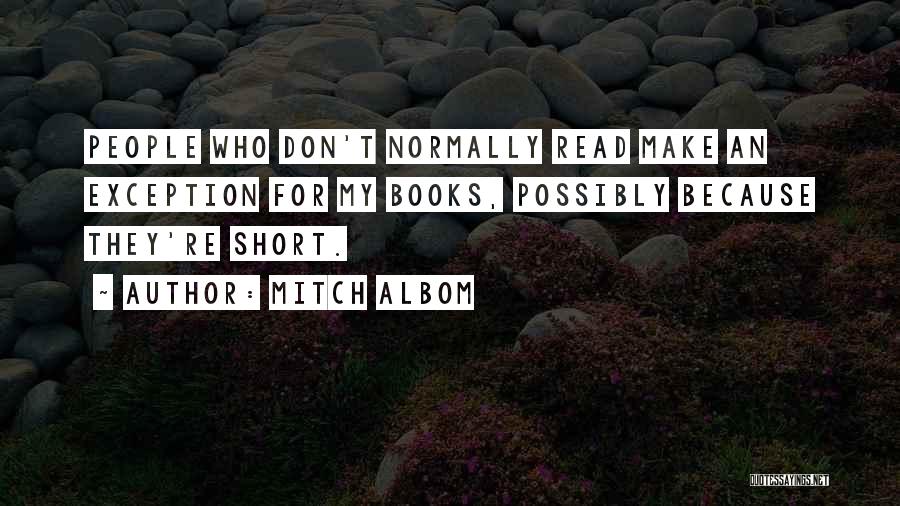 Make An Exception Quotes By Mitch Albom