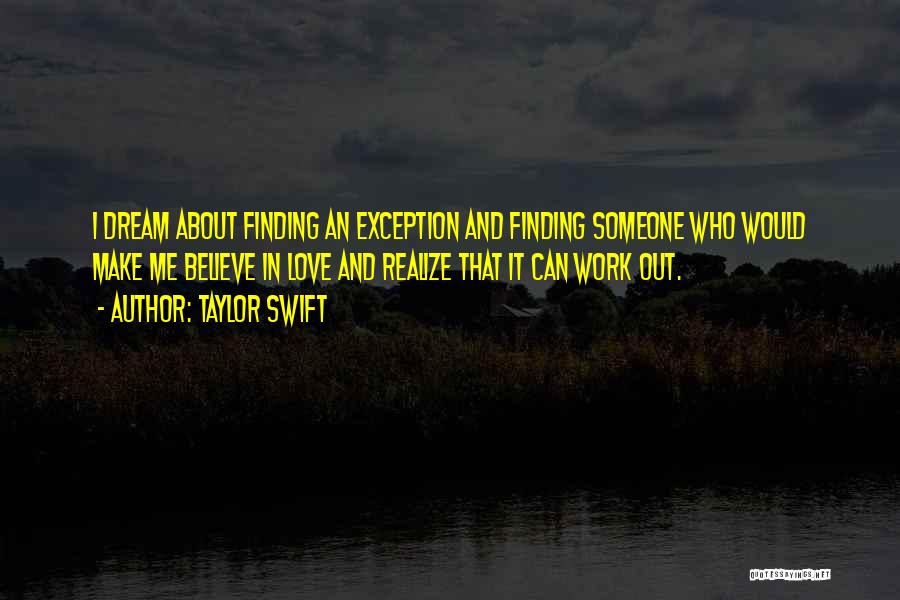 Make An Exception Quotes By Taylor Swift