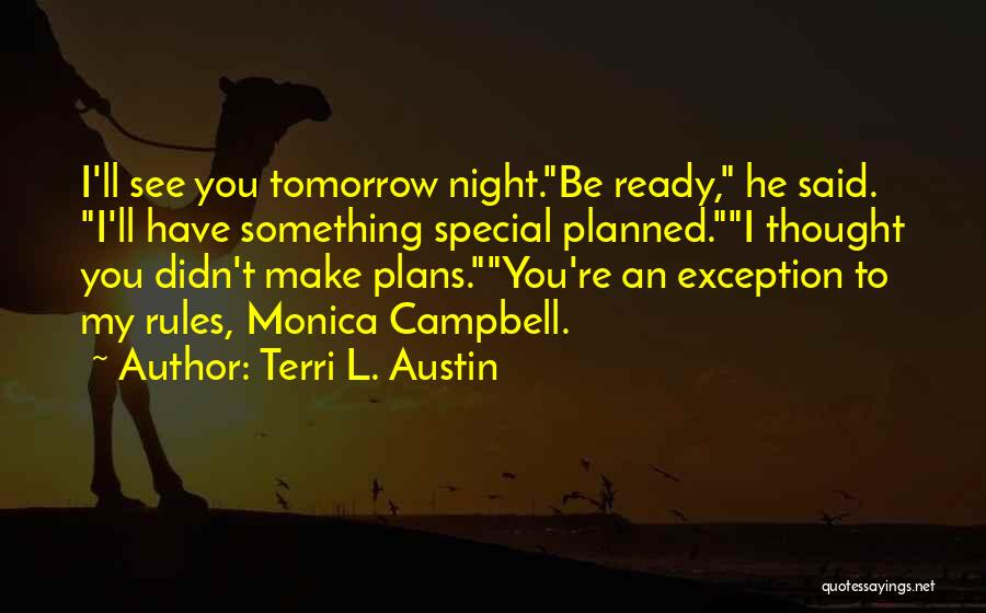 Make An Exception Quotes By Terri L. Austin