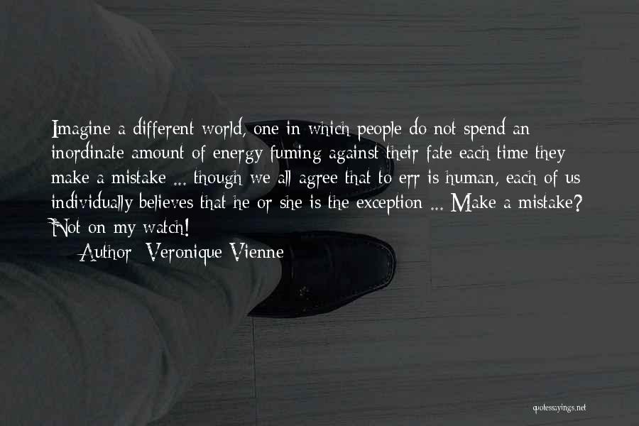 Make An Exception Quotes By Veronique Vienne