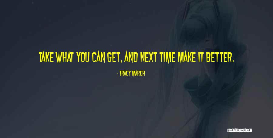 Make And Take Quotes By Tracy March Make And Take Quotes By Tracy March