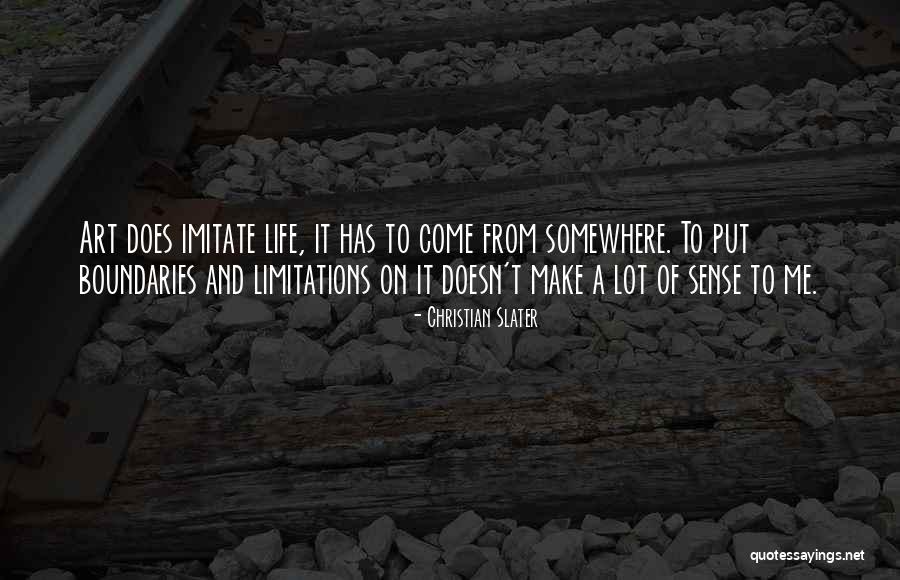 Make Art Quotes By Christian Slater Make Art Quotes By Christian Slater