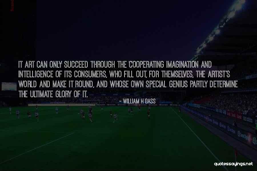 Make Art Quotes By William H Gass Make Art Quotes By William H Gass