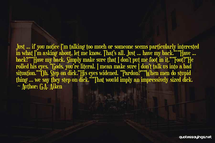 Make Best Bad Situation Quotes By G.A. Aiken