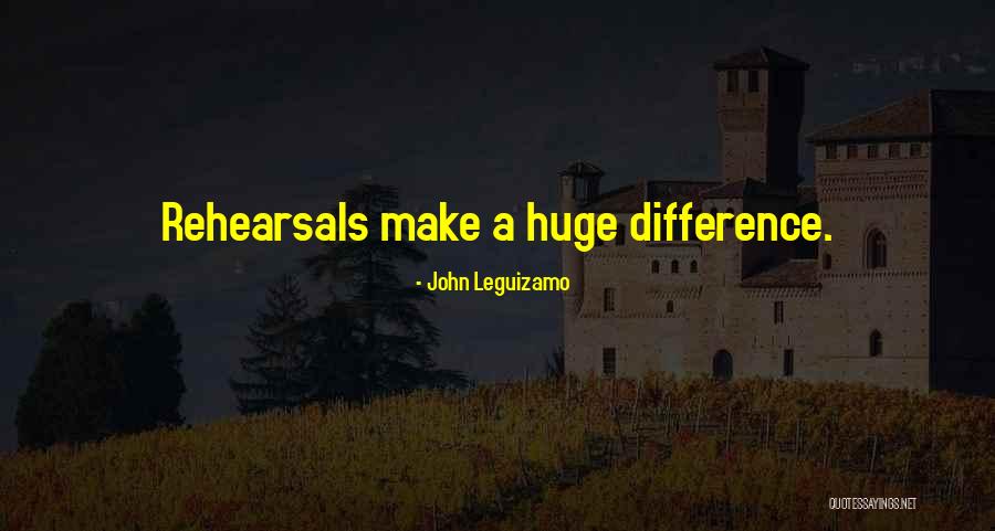 Make Difference Quotes By John Leguizamo