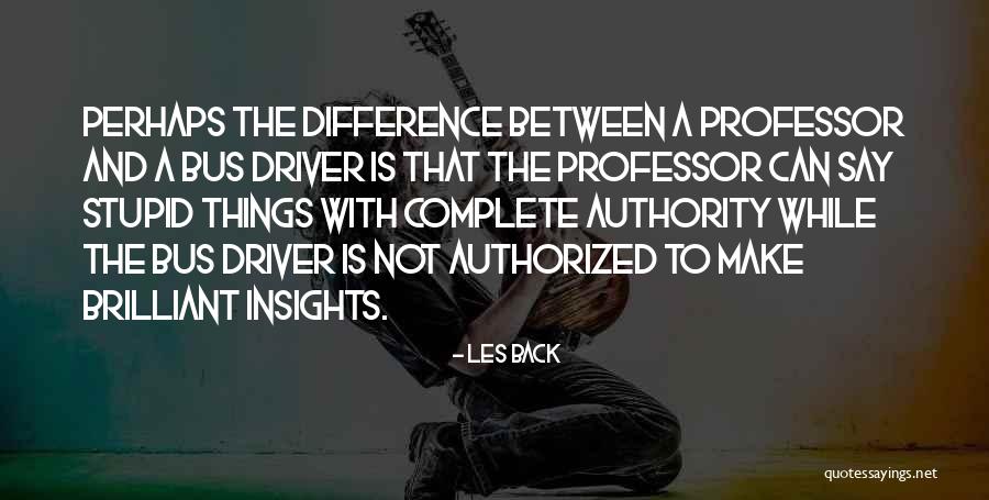 Make Difference Quotes By Les Back Make Difference Quotes By Les Back