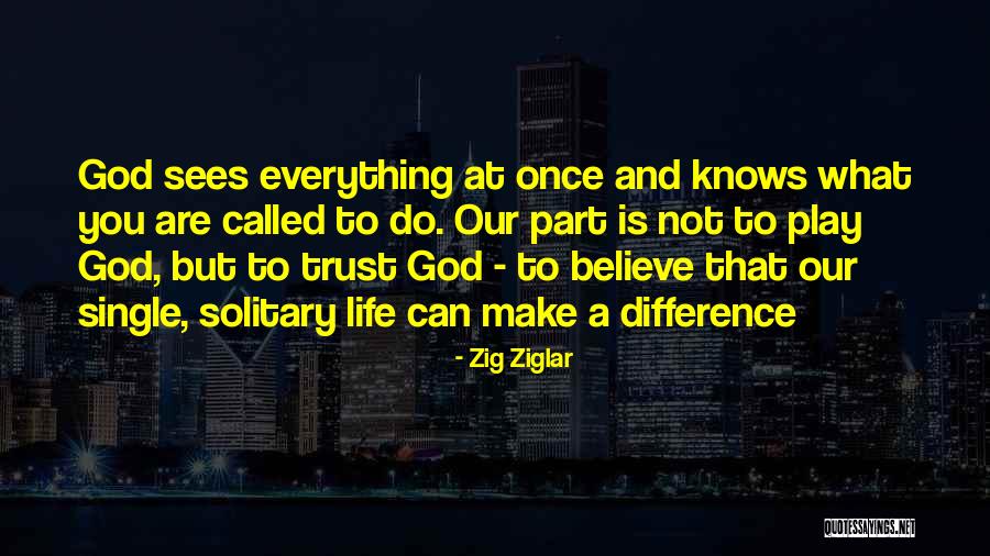 Make Difference Quotes By Zig Ziglar