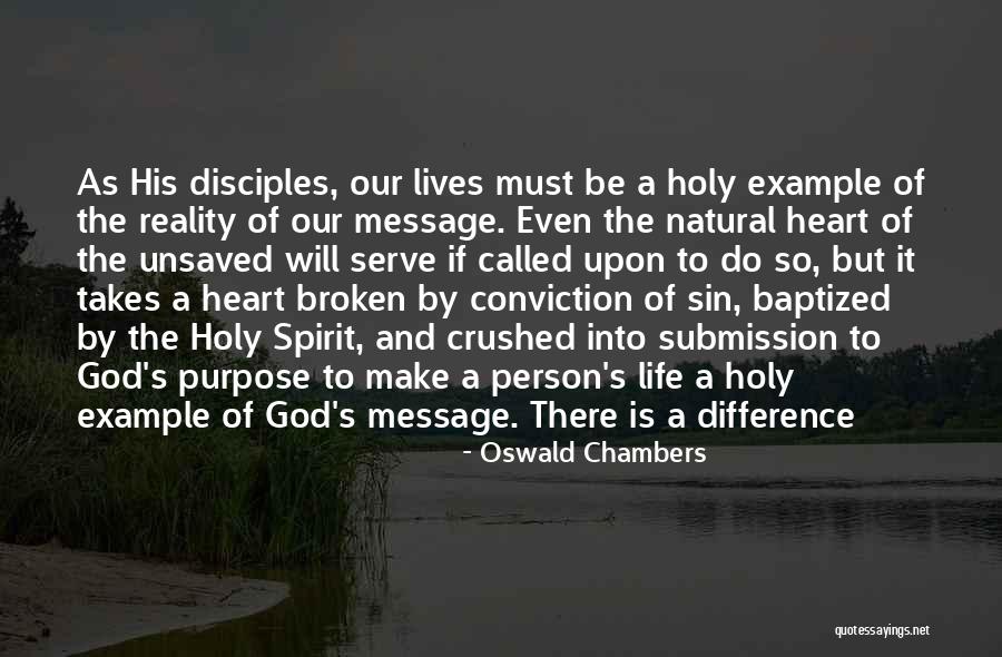 Make Disciples Quotes By Oswald Chambers