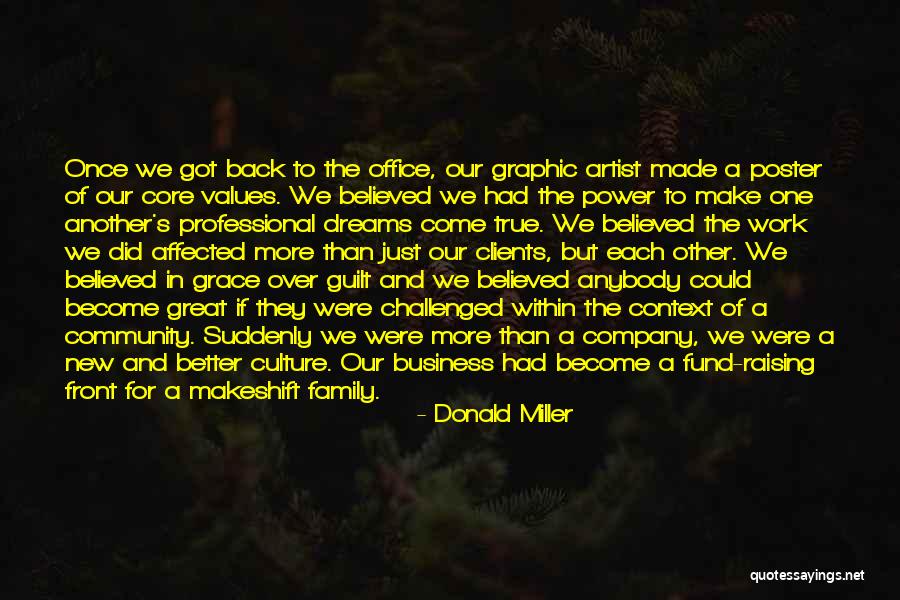 Make Dreams Come True Quotes By Donald Miller Make Dreams Come True Quotes By Donald Miller