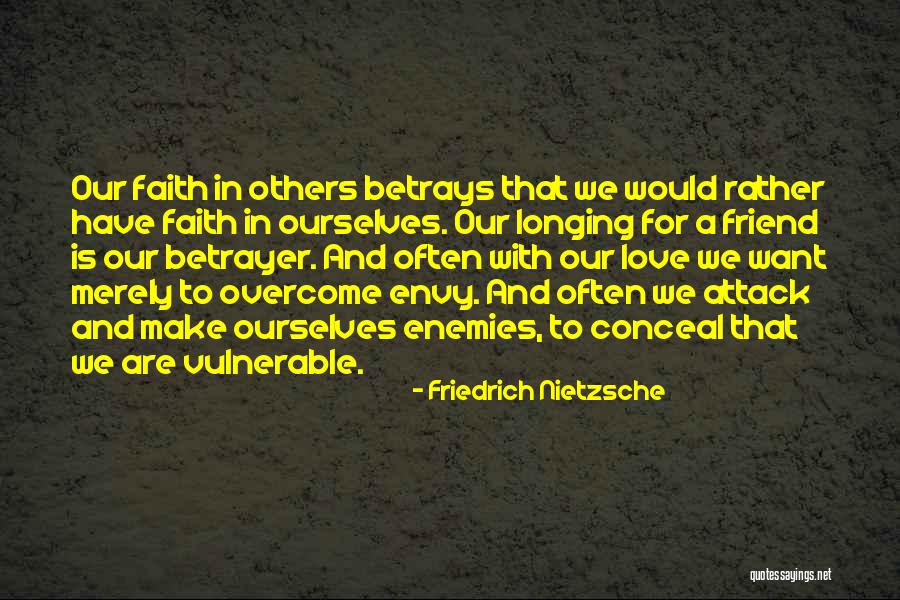 Make Enemies Quotes By Friedrich Nietzsche Make Enemies Quotes By Friedrich Nietzsche