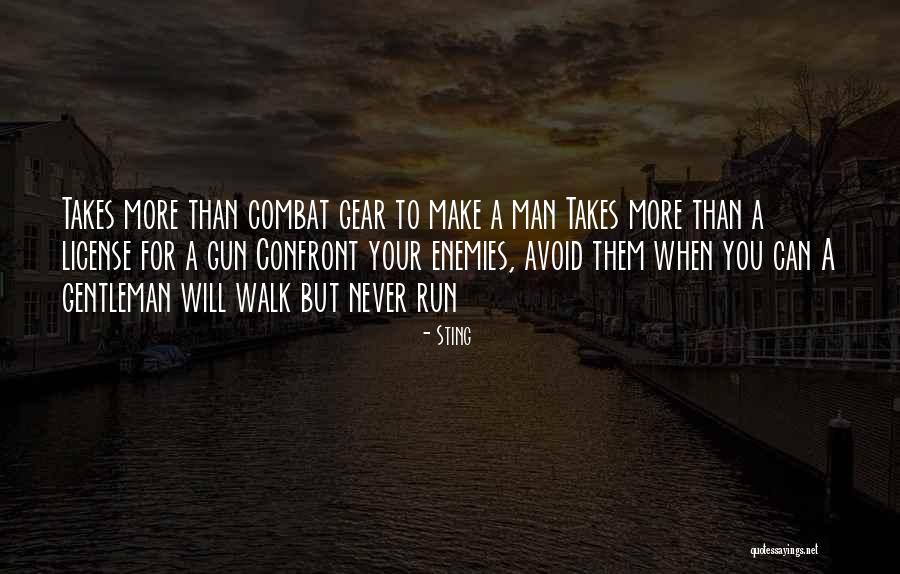 Make Enemies Quotes By Sting Make Enemies Quotes By Sting