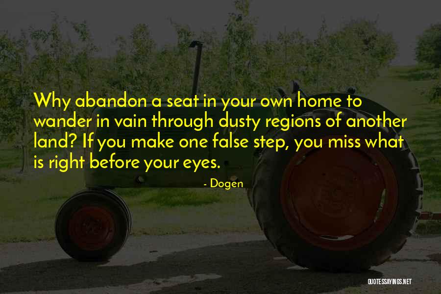 Make False Quotes By Dogen Make False Quotes By Dogen