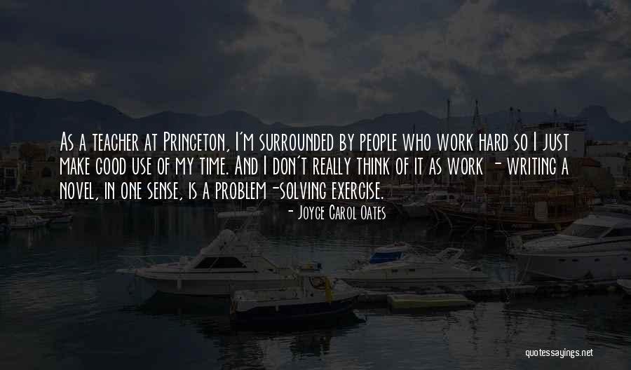 Make Good Use Of Time Quotes By Joyce Carol Oates Make Good Use Of Time Quotes By Joyce Carol Oates